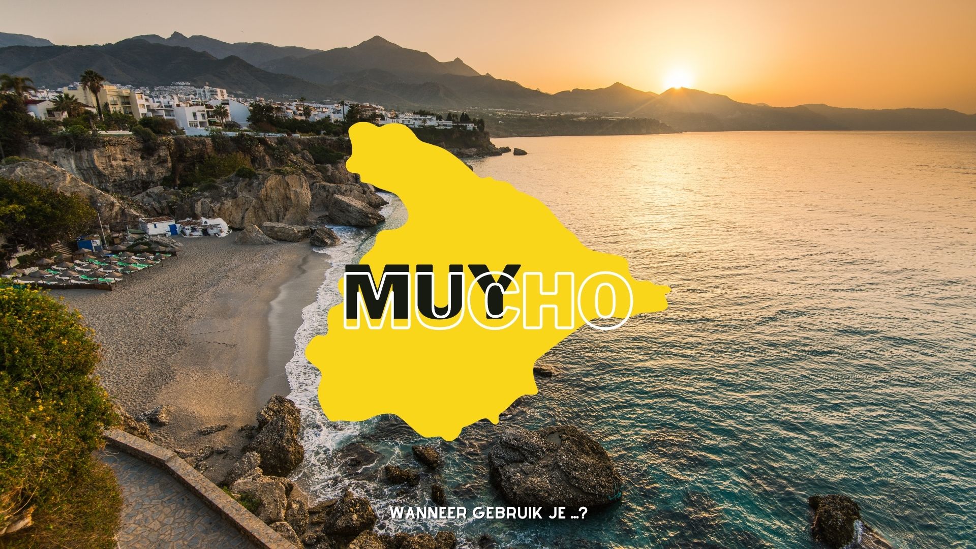 Het verschil tussen 'muy' en 'mucho'